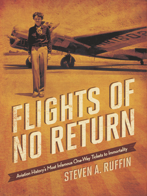 Title details for Flights of No Return by Steven A. Ruffin - Available